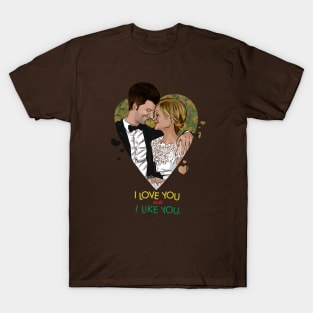 I Love You and I Like You T-Shirt